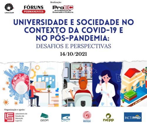 Fórum Permanente: Universidade e Sociedade durante e no pós-pandemia: desafios e perspectivas.