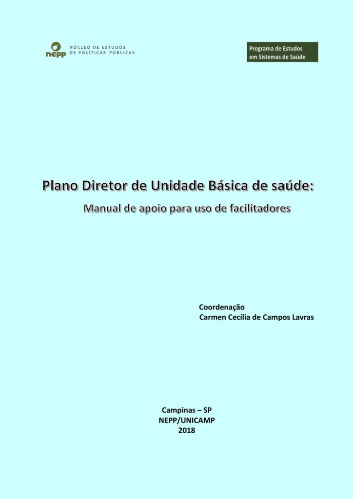 Plano Diretor de Unidade Básica de Saúde: manual de apoio para uso de facilitadores