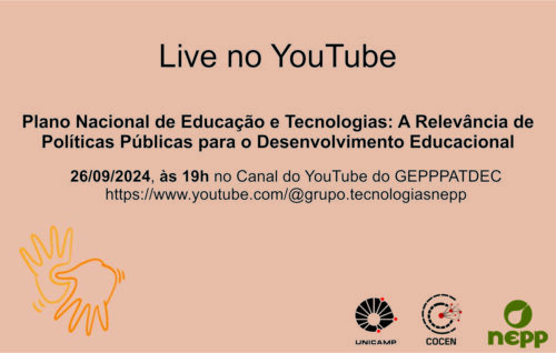 PNE, Tecnologias e Políticas Públicas: GEPPPATDEC Promove Live sobre a Importância das Políticas Públicas na Educação