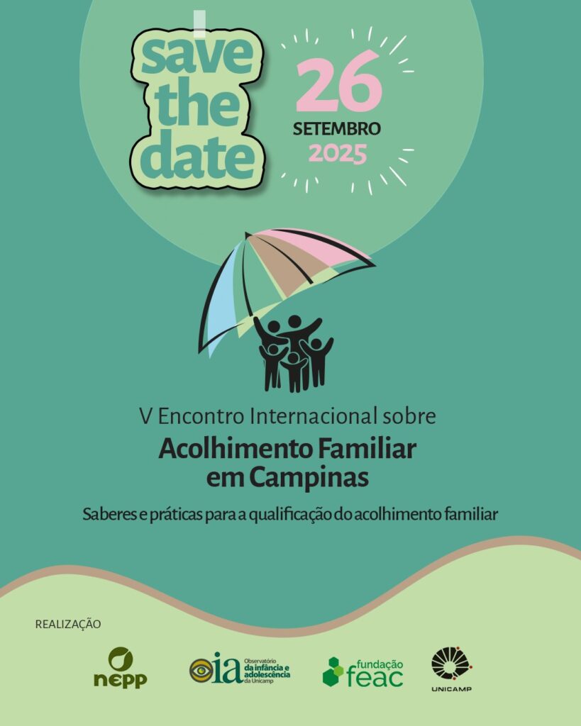 V Encontro Internacional sobre Acolhimento Familiar em Campinas!